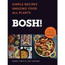 Bosh! Vegan Cookery Book with pictures of cooked recipes on the front cover